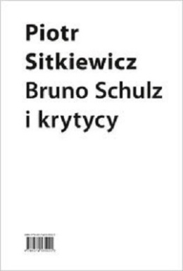 Bruno Schulz i krytycy