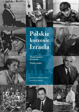 Polskie korzenie Izraela (wyd. II)
