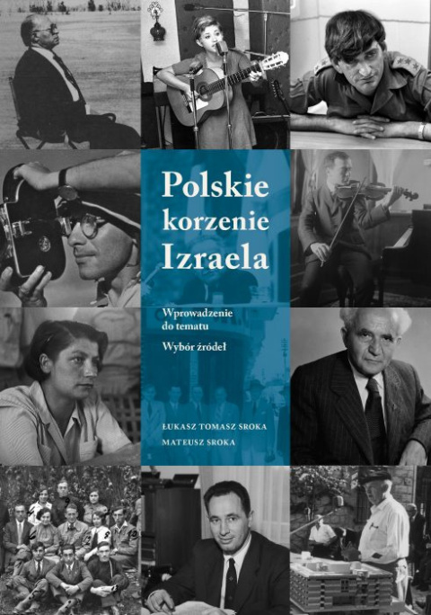 Polskie korzenie Izraela (wyd. II)
