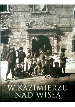 W Kazimierzu Nad Wisłą, album fotograficzny
