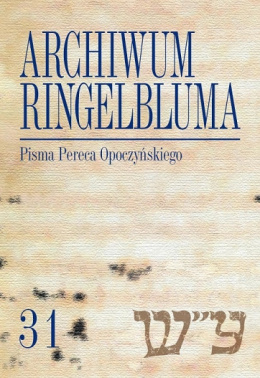 Archiwum Ringelbluma. Konspiracyjne Archiwum Getta Warszawy, tom.31